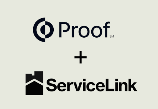 eSignature services provider Proof has signed ServiceLink to enhance identity verification in real estate transactions