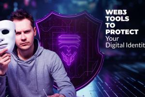 10 Web3 Tools to Protect Your Digital Identity from Online Threats In 2025