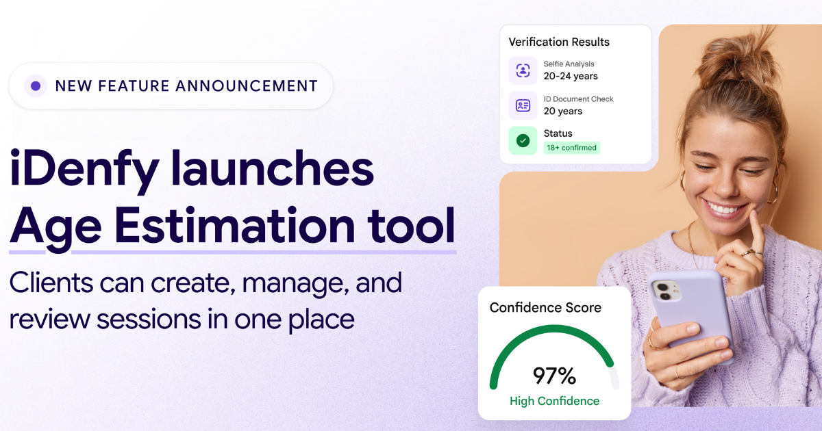 iDenfy upgrades its Age Verification platform with a new Age Estimation tool