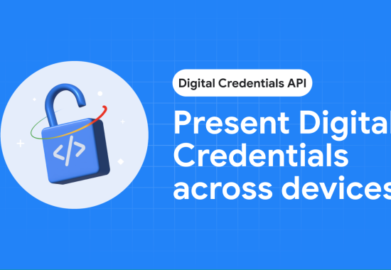 Google Chrome Desktop issues cross-device Digital Credentials API