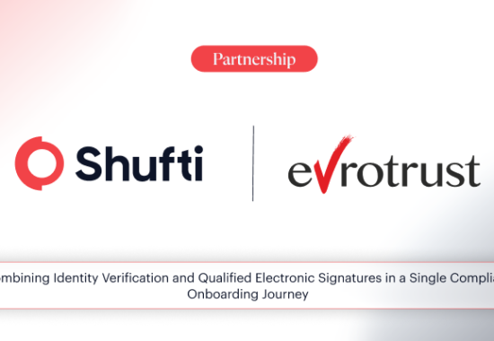 Shufti partnered with Evrotrust, a Qualified Trust Service Provider on the EU Trusted List, to enable a single onboarding journey