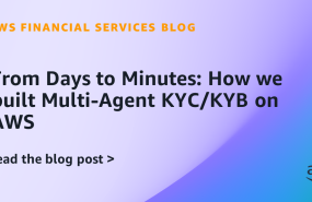 From Days to Minutes: How we built Multi-Agent KYC/KYB on AWS