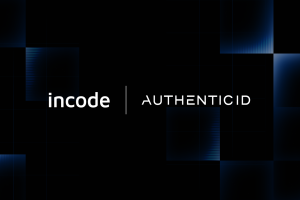 Incode Acquires AuthenticID