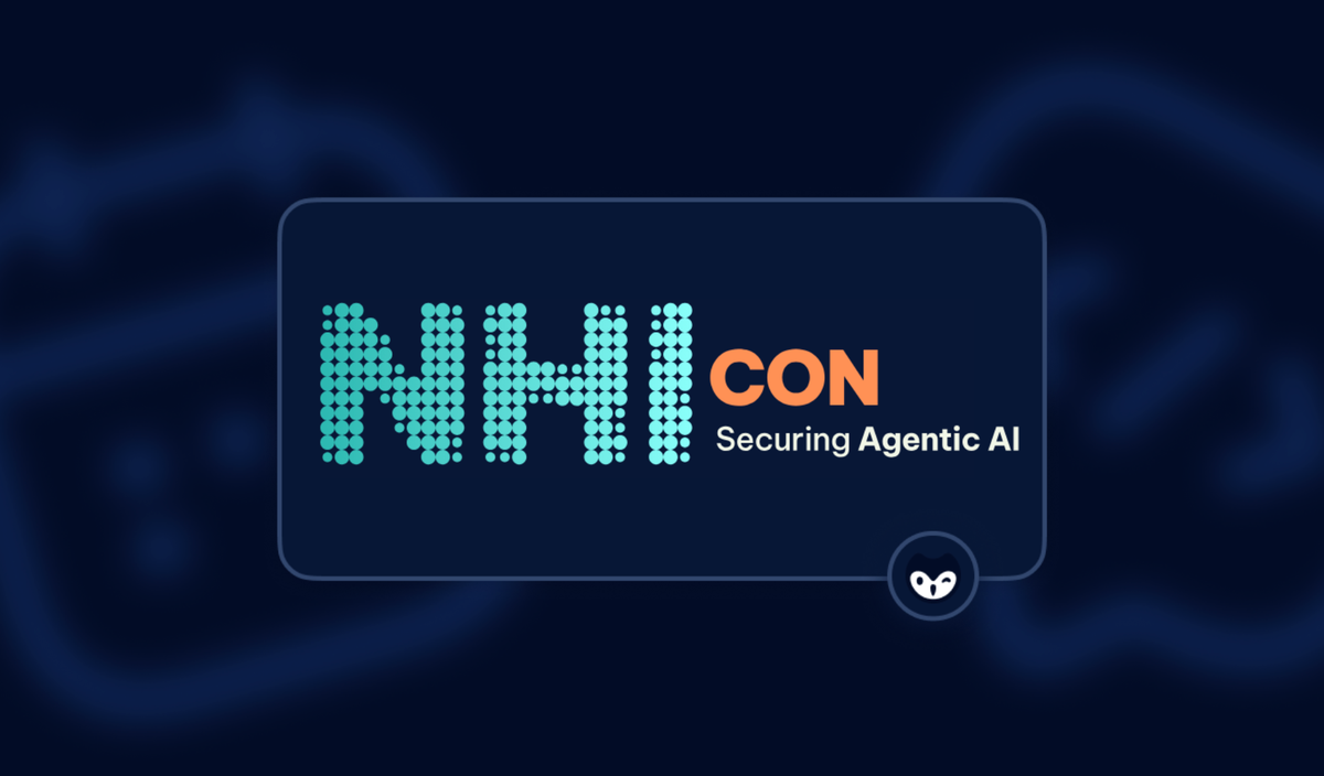 Agentic AI and Non‑Human Identities Demand a Paradigm Shift In Security: Lessons from NHIcon 2026