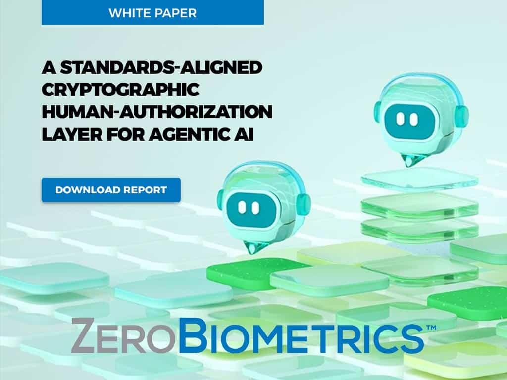ZeroBiometrics Launches ZeroSentinel to Bring Human Accountability to Agentic AI Systems